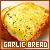 Garlic bread